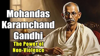 Mohandas Karamchand Gandhi - The Power of Non-Violence (1869 - 1948) #history #gandhi