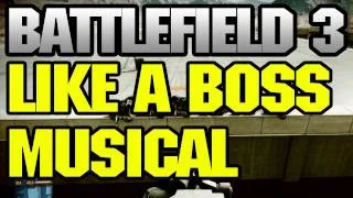 Battlefield 3 machinima - Battlefield 3 Like a Boss Parody song