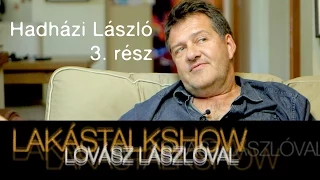 Hadházi László 3. rész | 3. évad | Lakástalkshow Lovász Lászlóval