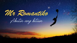 Mr Romantiko - " Abutin ang bituin "   | DZRH - Classic Drama Story