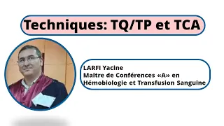 Techniques: TQ/TP et TCA
