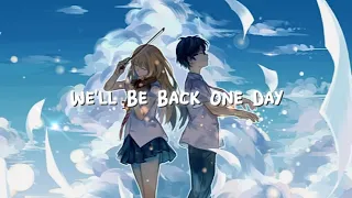 (Nightcore) We'll Be Back One Day - TheFatRat Ft. Neffex