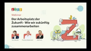 Zoho - Der Arbeitsplatz der Zukunft - Wie wir zukünftig zusammenarbeiten