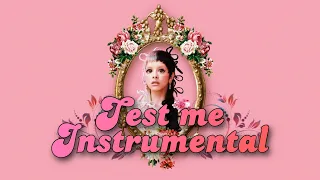 Melanie Martinez- Test Me (Instrumental Remake)