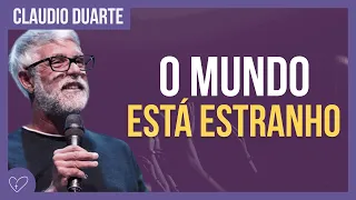 Cláudio Duarte - O mundo mudou