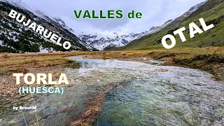 Torla: el Valle de Bujaruelo y ruta desde S. Nicolás de Bujaruelo al Valle de OTAL. Pirineo aragonés