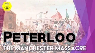 Peterloo: The Manchester Massacre