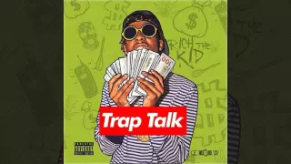 Rich The Kid - Trap Talk Outro [Prod. By Harry Fraud]