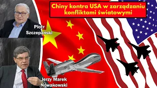 Chiny kontra USA w zarządzaniu konfliktami światowymi / Jerzy Marek Nowakowski i Piotr Szczepański