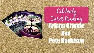 Celebrity Tarot Readings Ariana Grande And Pete Davidson Breakup