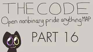 THE CODE | Open Nonbinary Pride Anything MAP (21/37)