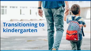 Transitioning to kindergarten: How you can help your child achieve developmental milestones.