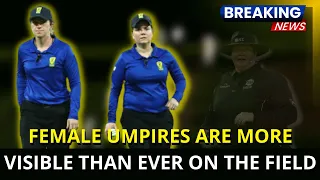 🏏LAST MINUTE - THE FUTURE OF FEMALE UMPIRES IN CRICKET #cricketnews