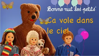 Bonne Nuit Les Petits - Compilation Ça vole dans le ciel