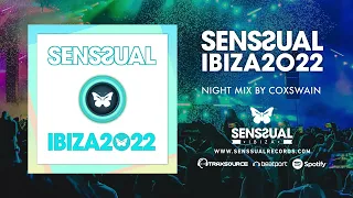Senssual Ibiza 2022 - Night mix by Coxswain