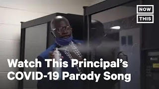 School Principal Records COVID-19 Parody of ‘Can’t Touch This’ | NowThis