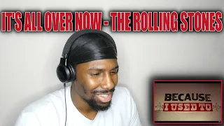 It's All Over Now - The Rolling Stones (Reaction)