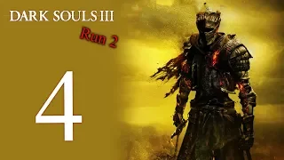 Dark Souls III: The 2nd Run playthrough pt4 - Undead Settlement with a Halberd