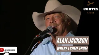 ALAN JACKSON - WHERE I COME FROM (2021) (LIVE AT TORNADO BENEFIT CONCERT)