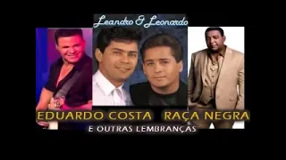 LEANDRO E LEONARDO AMADO BATISTA RAÇA NEGRA E AS MELHORES SETANEJAS