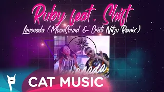 Ruby feat. Shift - Limonada (MoonSound & Cristi Nitzu Remix)