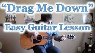 How to Play "Drag Me Down" - GUITAR TUTORIAL [One Direction] - Guitar Lesson and Chords
