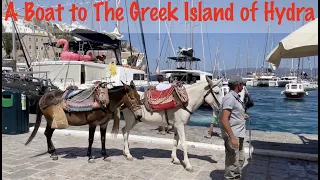 🇬🇷 Hydra Greece, An Island near Athens.