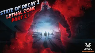 Update 25 State Of Decay 2 Lethal Zone Episode 2 A Fresh Start