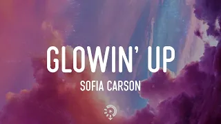 Sofia Carson - Glowin’ Up (Lyrics)