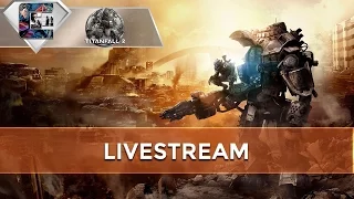 TITANFALL 2 - Multiplayer Livestream | CenterStrain01