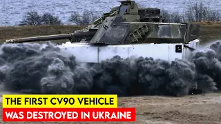 The Devastating First Destruction of the Swedish CV90 IFV in Ukraine