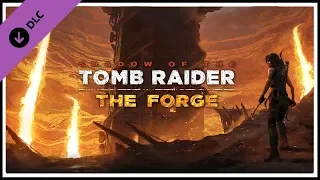 Shadow of the Tomb Raider DLC 1 ★ The Forge