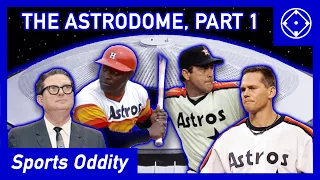 How The Houston Astrodome Became "The Eighth Wonder of the World" (Part 1) | Sports Oddity