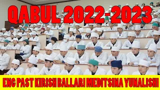 QABUL 2022-2023 ABYUTURENTLARGA KIRISH BALLARI MEDITSINA