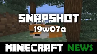 What's New in Minecraft Snapshot 19w07a?