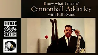 Craft Original Jazz Classics - Cannonball Adderley With Bill Evans