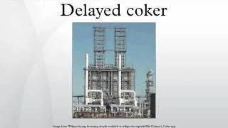 Delayed coker