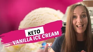 KETO Vanilla ICE CREAM (The BEST Sugar-Free Vanilla Ice Cream!)