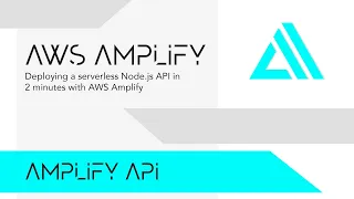 How to Deploy a Severless Node.js REST API on AWS with AWS Amplify