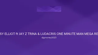 MISSY ELLIOT ft JAY Z TRINA & LUDACRIS ONE MINUTE MAN MEGA REMIX