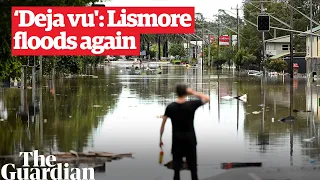 ‘Talk about deja vu': Lismore residents 'speechless' after another flooding event