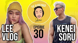 THE ALOBO NAGA SHOW WITH KENEI SORU AND LEE VLOG | EPISODE 30