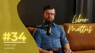 #34 Libor Mattuš: Jak nakopnout imunitu 2-3krát rychleji? Biohacking, otužování, dech | Inspiro