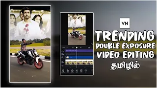 Instagram Trending Double Exposure Video Editing in Tamil | VN Video Editing | VN Double Exposure