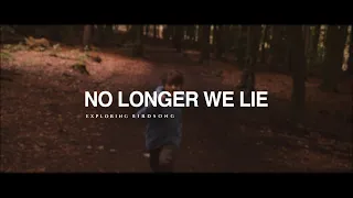 Exploring Birdsong - No Longer We Lie (Official Video)