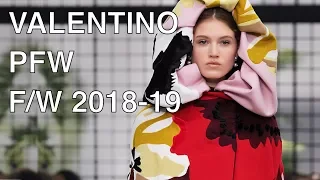 VALENTINO | FALL WINTER 2018-19 | FULL FASHION SHOW