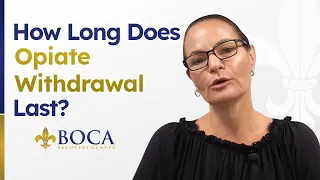 How Long Does Opiate Withdrawal Last?