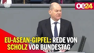 EU-Asean-Gipfel: Rede von Scholz vor Bundestag