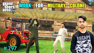 MILITARY COLONEL WANTS HELP AGAIN FROM MICHAEL | GTA V GAMEPLAY #297