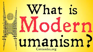What is Modern Humanism?